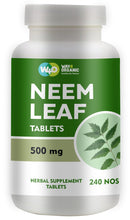 Load image into Gallery viewer, Neem Tablets - 100% Pure (Azadirachta Indica) (240 Count - 500mg) 120 Days Supply
